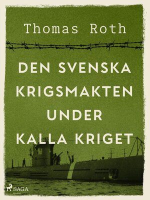 cover image of Den svenska krigsmakten under kalla kriget